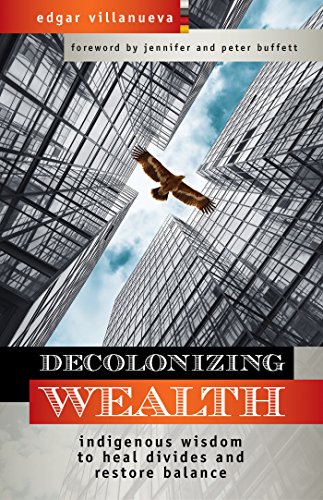 Algopix Similar Product 11 - Decolonizing Wealth Indigenous Wisdom