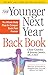 Algopix Similar Product 13 - The Younger Next Year Back Book The