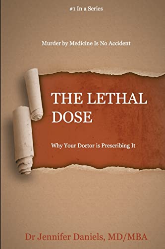 Algopix Similar Product 15 - The Lethal Dose Why Your Doctor is