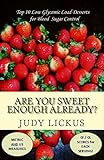 Algopix Similar Product 8 - Are You Sweet Enough Already Low