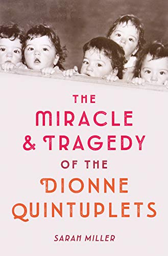 Algopix Similar Product 5 - The Miracle  Tragedy of the Dionne
