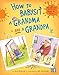 Algopix Similar Product 20 - How to Babysit a Grandma and a Grandpa