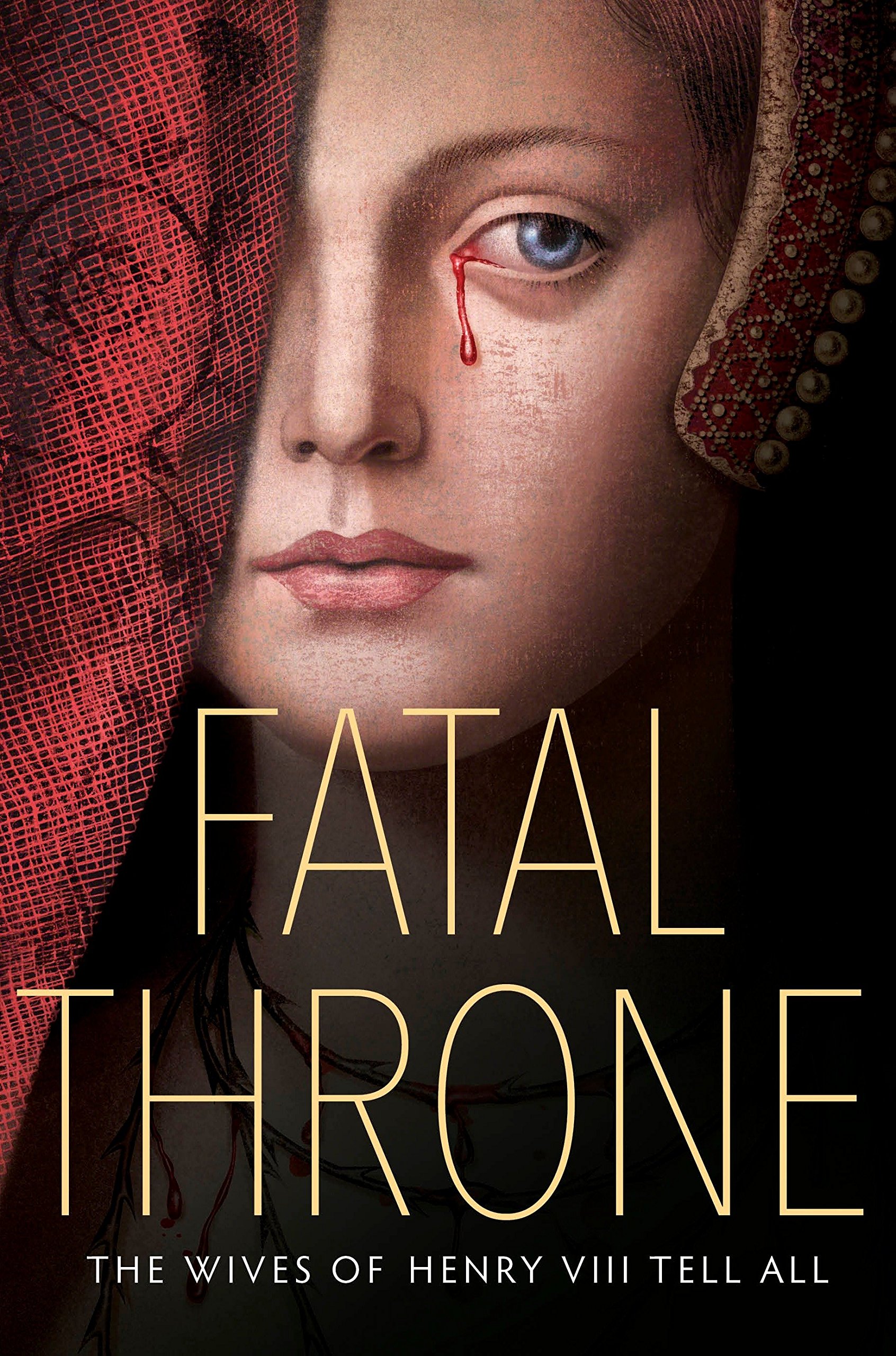 Algopix Similar Product 13 - Fatal Throne The Wives of Henry VIII