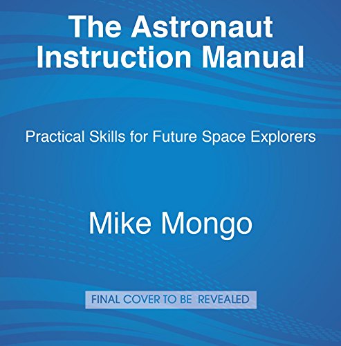 Algopix Similar Product 10 - The Astronaut Instruction Manual
