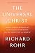 Algopix Similar Product 2 - The Universal Christ How a Forgotten