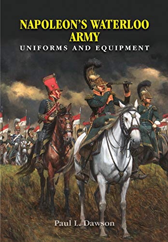 Algopix Similar Product 10 - Napoleons Waterloo Army Uniforms and