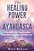 Algopix Similar Product 6 - The Healing Power Of Ayahuasca 16