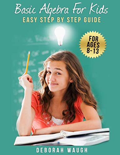 Algopix Similar Product 4 - Basic Algebra For Kids Simple Step by