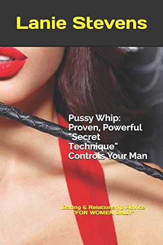 Algopix Similar Product 6 - Pussy Whip  Proven Powerful Secret