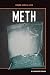 Algopix Similar Product 9 - Meth (Drugs in Real Life)