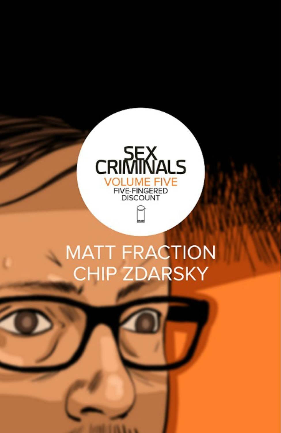 Algopix Similar Product 9 - Sex Criminals Volume 5 FiveFingered