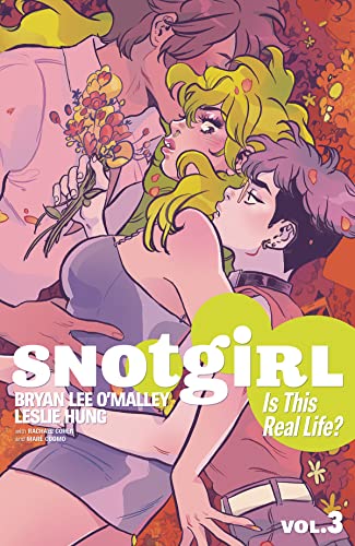 Algopix Similar Product 20 - Snotgirl Volume 3: Is This Real Life?