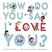 Algopix Similar Product 14 - How Do You Say I Love You?
