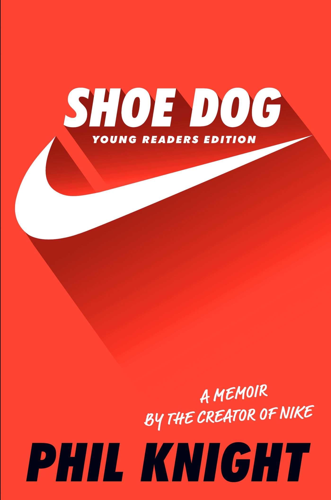 Algopix Similar Product 8 - Shoe Dog: Young Readers Edition