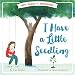 Algopix Similar Product 8 - I Have a Little Seedling New Books for