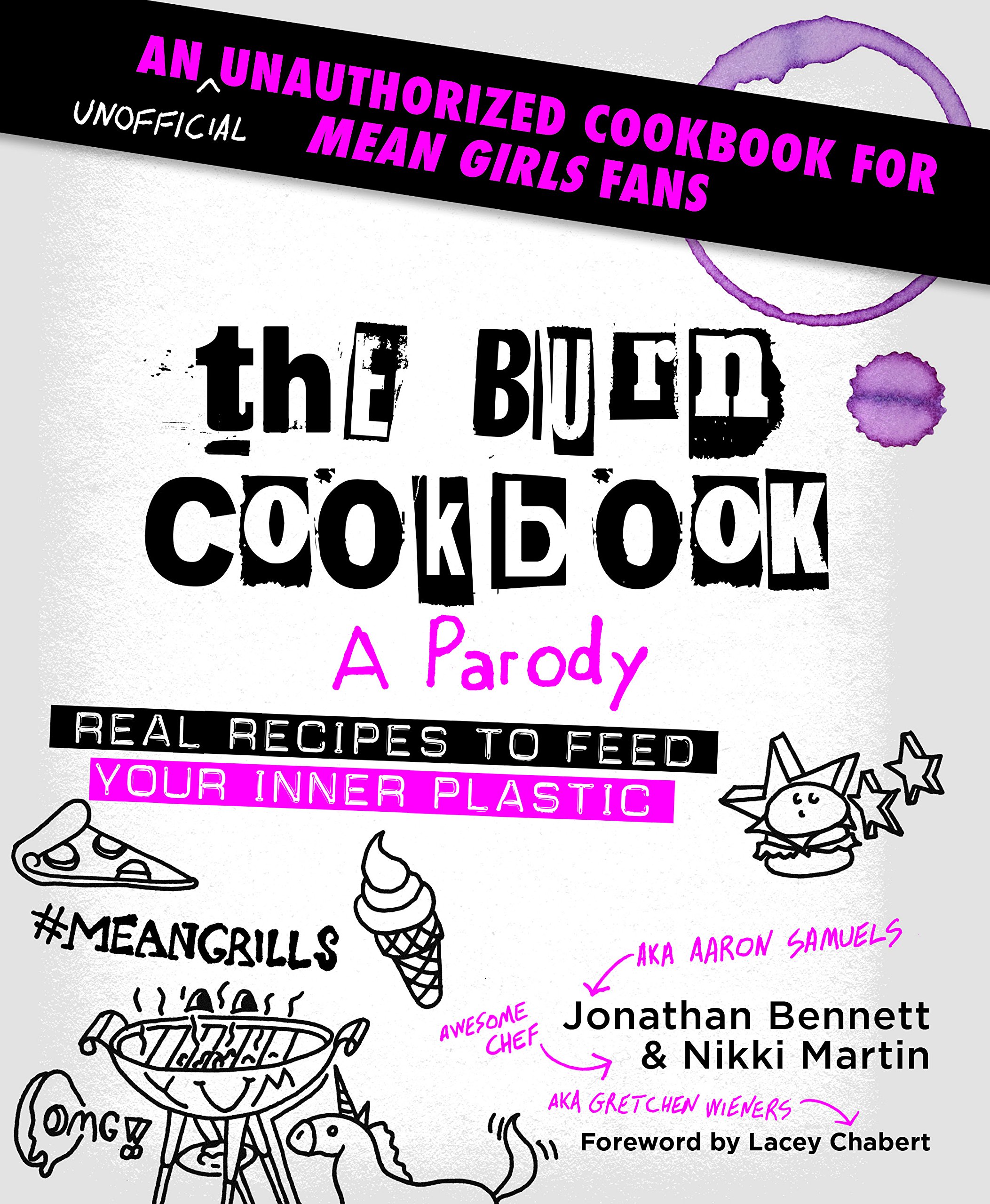 Algopix Similar Product 16 - The Burn Cookbook An Unofficial