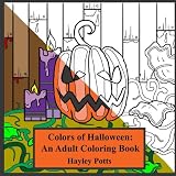 Algopix Similar Product 10 - Colors of Halloween An Adult Coloring