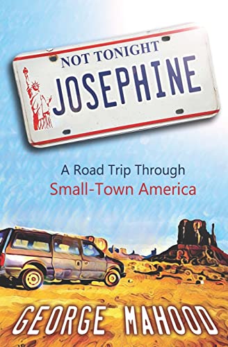 Algopix Similar Product 4 - Not Tonight Josephine A Road Trip
