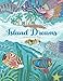 Algopix Similar Product 10 - Adult Coloring Book Island Dreams