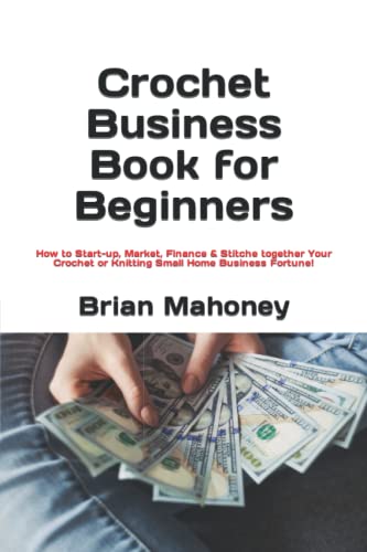Algopix Similar Product 12 - Crochet Business Book for Beginners
