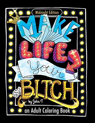 Algopix Similar Product 8 - Make Life Your Bitch Motivational