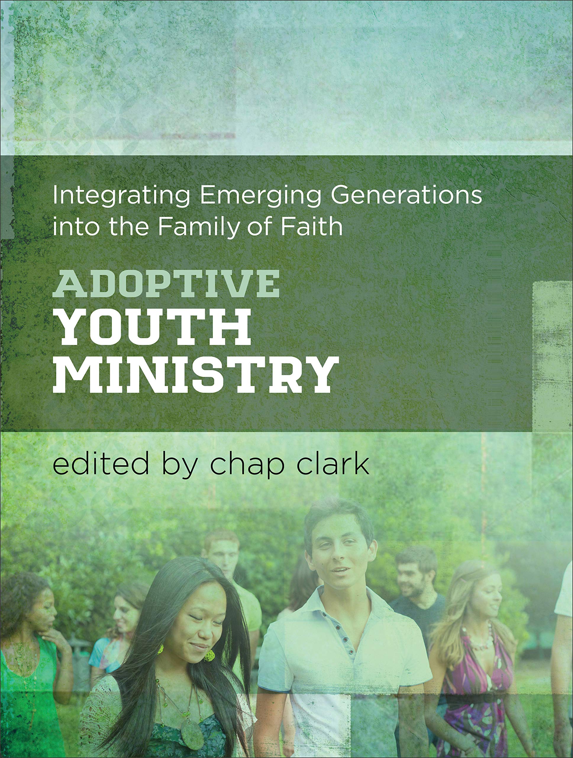 Algopix Similar Product 5 - Adoptive Youth Ministry Integrating