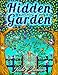 Algopix Similar Product 8 - Hidden Garden An Adult Coloring Book