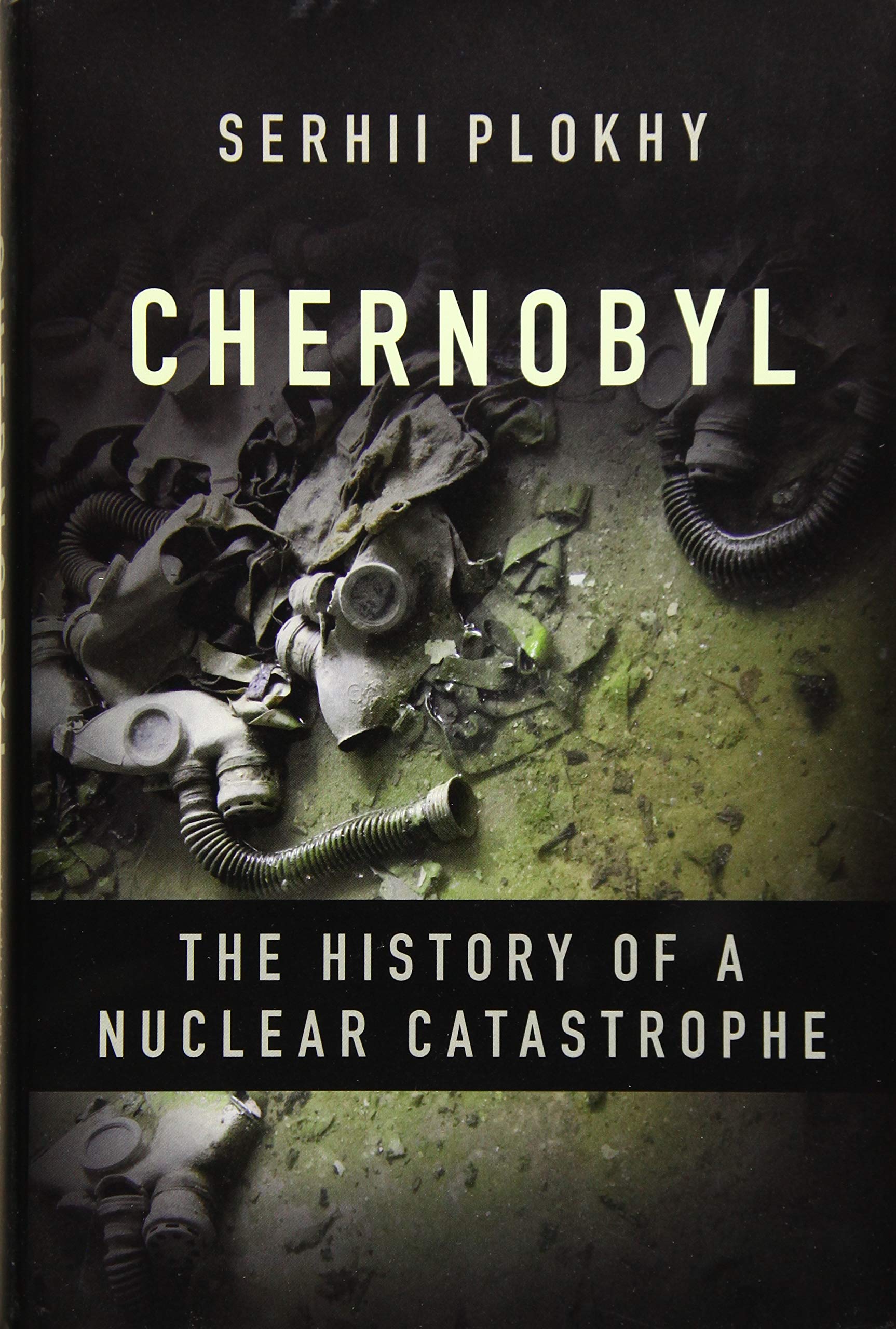 Algopix Similar Product 20 - Chernobyl The History of a Nuclear