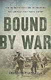 Algopix Similar Product 18 - Bound by War How the United States and