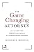 Algopix Similar Product 17 - The Game Changing Attorney How to Land