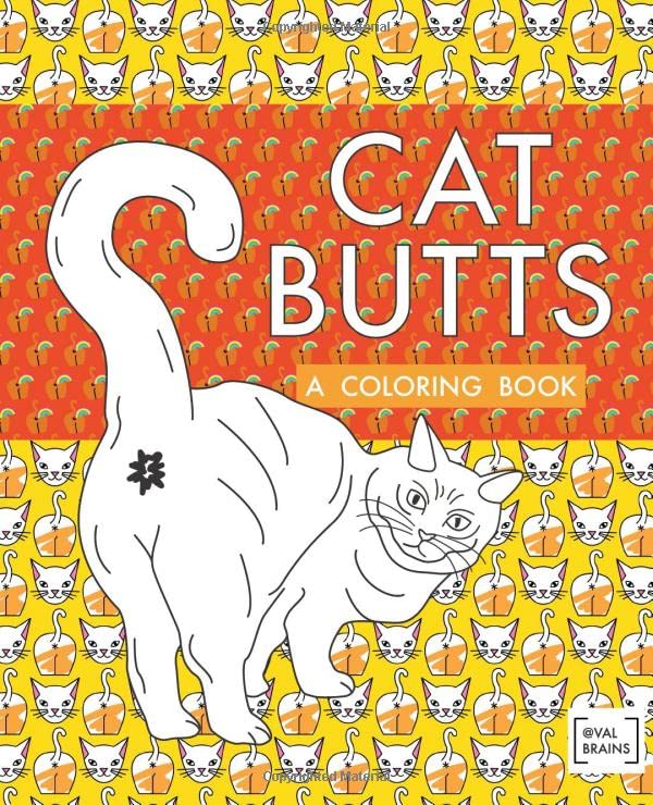 Algopix Similar Product 16 - Cat Butts: A Coloring Book