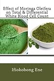 Algopix Similar Product 10 - Effect of Moringa Oleifera on Total 
