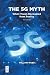 Algopix Similar Product 14 - The 5G Myth When Vision Decoupled from