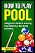 Algopix Similar Product 13 - How To Play Pool A Beginners Guide to