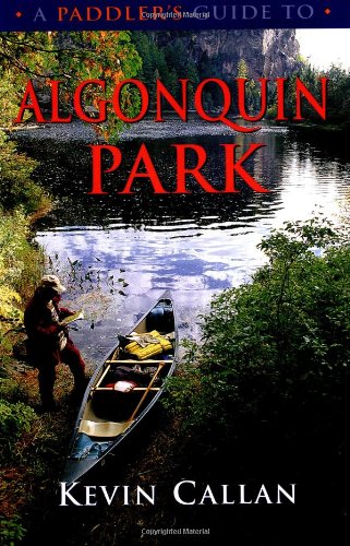 Algopix Similar Product 19 - A Paddler's Guide to Algonquin Park