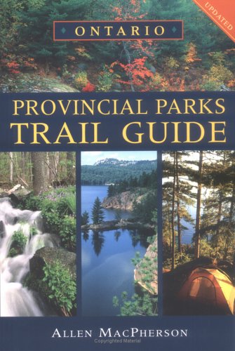 Algopix Similar Product 12 - Ontario Provincial Parks Trail Guide