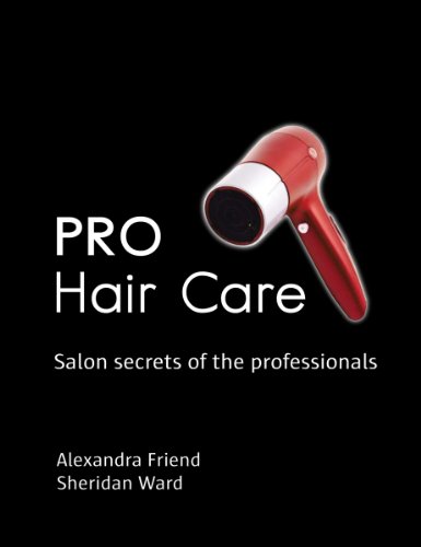 Algopix Similar Product 8 - Pro Hair Care Salon Secrets of the