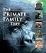 Algopix Similar Product 12 - The Primate Family Tree The Amazing