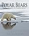 Algopix Similar Product 4 - Polar Bears The Natural History of a