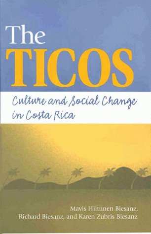 Algopix Similar Product 5 - The Ticos Culture and Social Change in