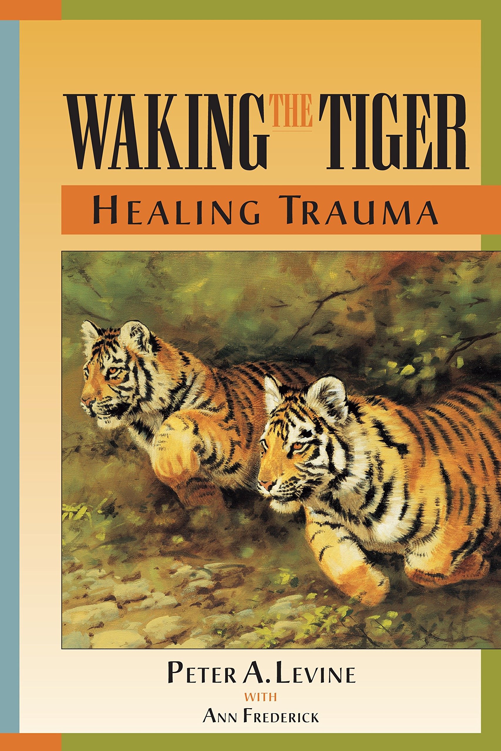 Algopix Similar Product 16 - Waking the Tiger: Healing Trauma