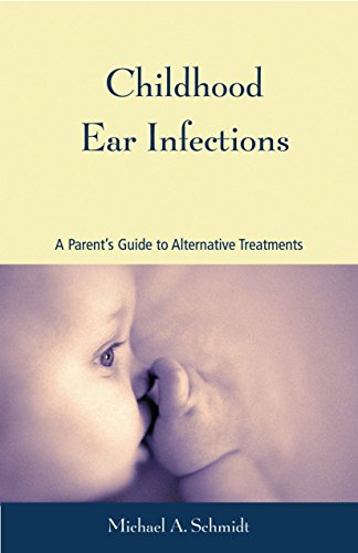 Algopix Similar Product 3 - Childhood Ear Infections A Parents