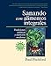 Algopix Similar Product 18 - Sanando con alimentos integrales