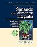 Algopix Similar Product 4 - Sanando con alimentos integrales