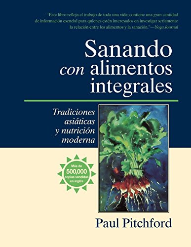 Algopix Similar Product 4 - Sanando con alimentos integrales