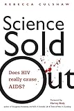 Algopix Similar Product 3 - Science Sold Out Does HIV Really Cause