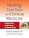 Algopix Similar Product 5 - Healing Your Eyes with Chinese