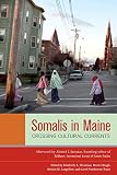 Algopix Similar Product 13 - Somalis in Maine Crossing Cultural