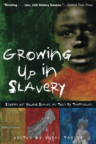 Algopix Similar Product 4 - Growing Up in Slavery Stories of Young
