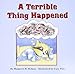 Algopix Similar Product 10 - A Terrible Thing Happened